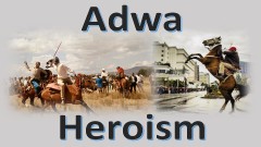 The Adwa Heroism 